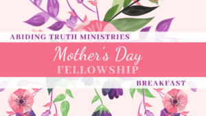 Mother's Day Fellowship Breakfast